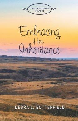 Embracing Her Inheritance