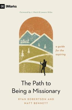 The Path to Being a Missionary