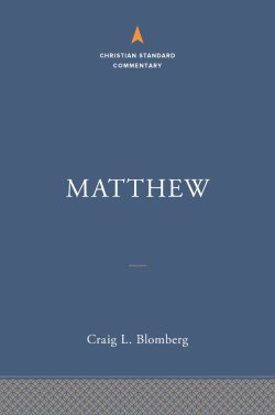 Matthew: The Christian Standard Commentary