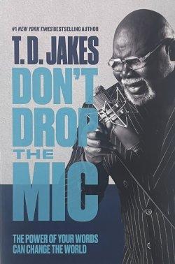 Don\'t Drop The Mic