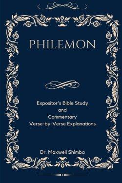 PHILEMON: Expositor's Study and Commentary