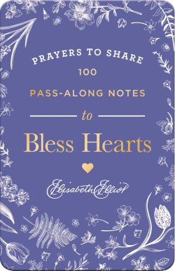 100 Pass-Along Notes to Bless Hearts