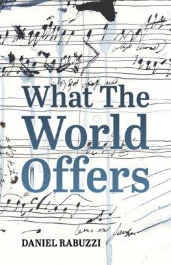 What The World Offers