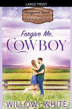 Forgive Me, Cowboy