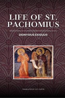 Life of St. Pachomius