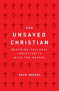 The Unsaved Christian