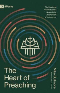 The Heart of Preaching