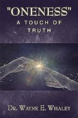 "Oneness"                                              a Touch of Truth