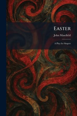 Easter: A Play for Singers