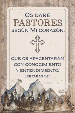 Spanish Plaque-I Will Give You Shepherds (Os Dare Pastores) (Jer. 3:15)(4 x 6)