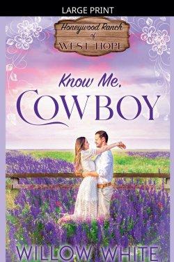Know Me, Cowboy