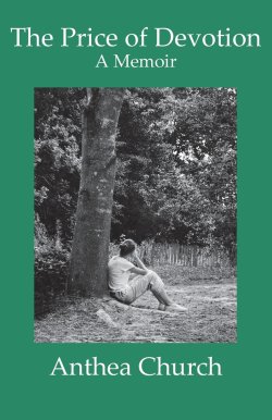 The Price of Devotion: A Memoir