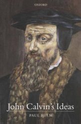 John Calvin\'s Ideas