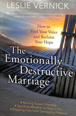 The Emotionally Destructive Marriage