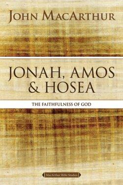 Jonah, Amos, and Hosea