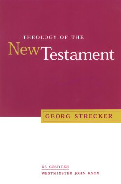 Theology of the New Testament