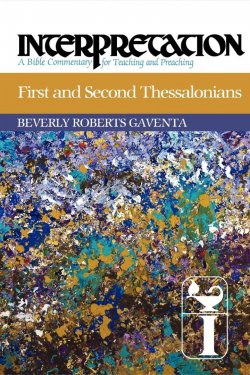 First and Second Thessalonians