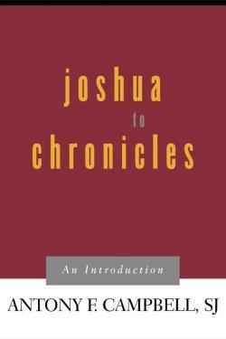Joshua to Chronicles : An Introduction