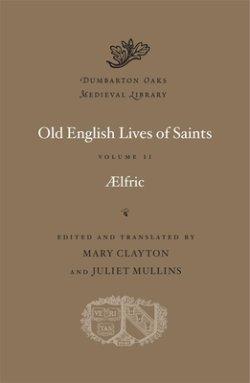 Old English Lives of Saints