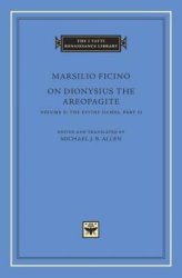 On Dionysius the Areopagite, Volume 2