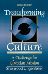 Transforming Culture: a Challenge for Christian Mission