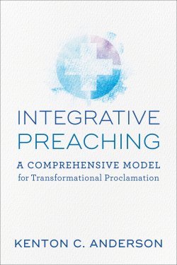 Integrative Preaching