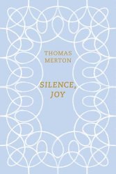 Silence, Joy