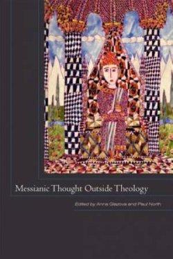Messianic Thought Outside Theology
