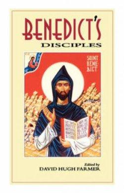 Benedict\'s Disciples