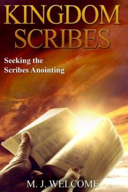 Kingdom Scribes: Seeking the Scribes Anointing