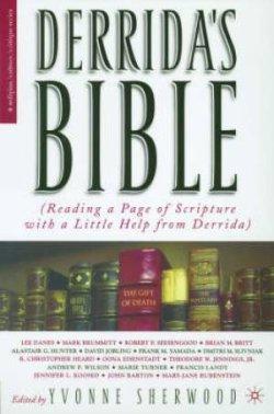 Derrida\'s Bible