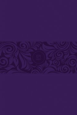 The Passion Translation New Testament (2020 Edition) Large Print Violet: With Psalms, Proverbs and Song of Songs