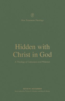 Hidden with Christ in God