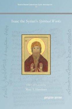 Isaac the Syrian's Spiritual Works