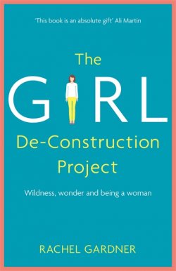 Girl De-Construction Project