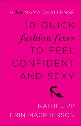 10 Quick Fashion Fixes to Feel Confident and Sexy [eBook]