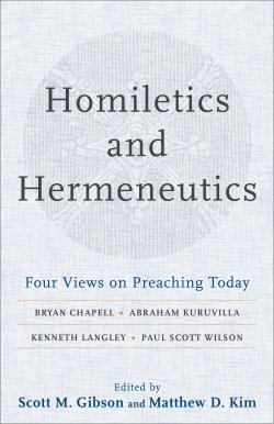 Homiletics and Hermeneutics