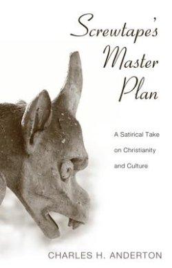 Screwtape\'s Master Plan