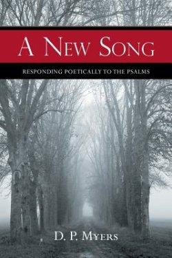 A New Song: Responding Poetically to the Psalms