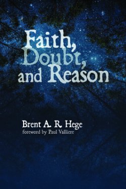 Faith, Doubt, and Reason