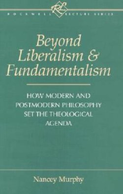 Beyond Liberalism and Fundamentalism