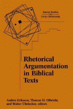 Rhetorical Argumentation in Biblical Texts