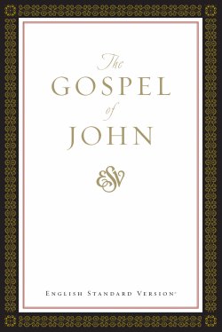 ESV Gospel of John: Paperback