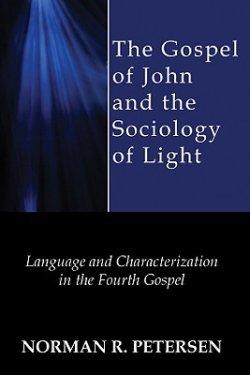 The Gospel of John and the Sociology of Light