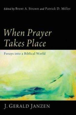 When Prayer Takes Place