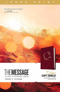 The Message Deluxe Gift Bible, Large Print (Leather-Look, Cranberry Laurels)
