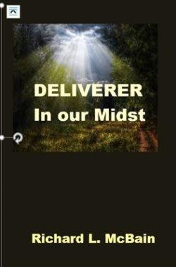 Deliverer In Our Midst