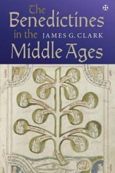 Benedictines in the Middle Ages