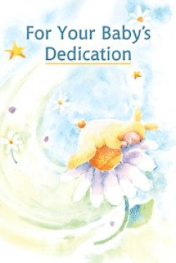 For your Baby's Dedication