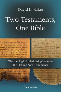 Two Testaments, One Bible
